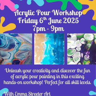 Acrylic Pour Workshop Friday 6th June 2025